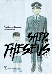 Ship of Theseus Tập 1