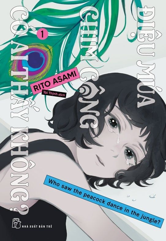 Điệu Múa Chim Công, Có Ai Thấy Không? Tập 1