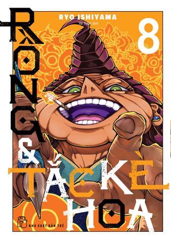 Rồng và Tắc Kè Hoa Tập 8