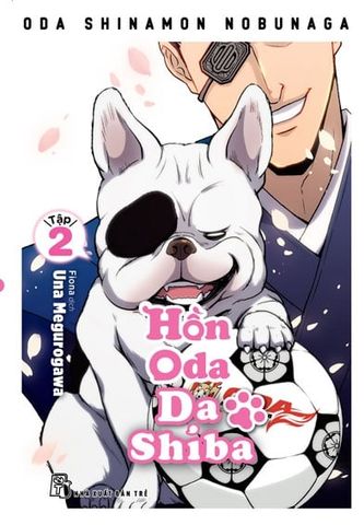Hồn Oda Da Shiba Tập 2