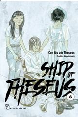 Ship of Theseus Tập 6