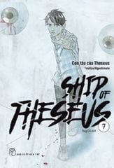Ship of Theseus Tập 7