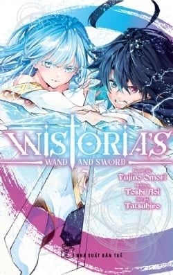 Wistoria's Wand And Sword - Tập 7