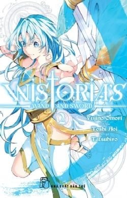 Wistoria's Wand And Sword - Tập 2