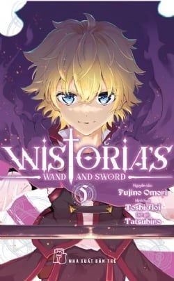 Wistoria's Wand And Sword - Tập 5