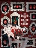 The Black, The White, and The Story – Combo Tập 1+2