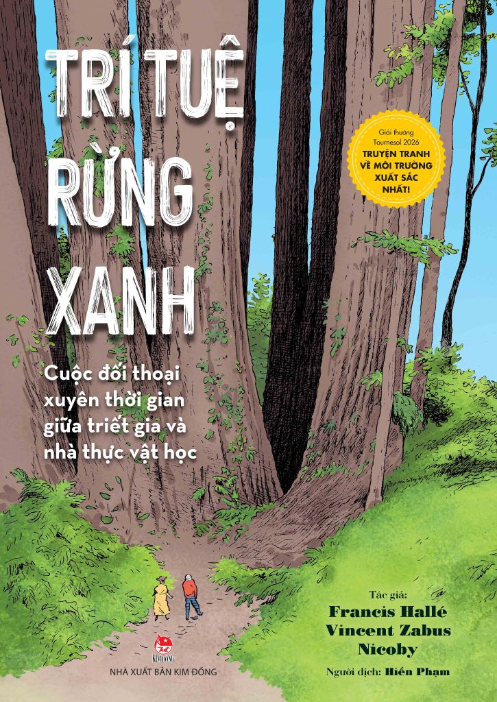Trí Tuệ Rừng Xanh - Cuộc Đối Thoại Xuyên Thời Gian Giữa Triết Gia Và Nhà Thực Vật Học
