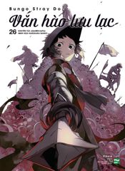 BUNGO STRAY DOGS - Văn Hào Lưu Lạc Tập 26