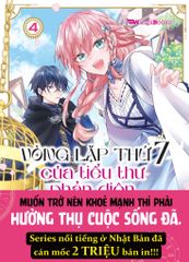 Vòng Lặp Thứ 7 Của Tiểu Thư Phản Diện - Cuộc Sống Hôn Nhân Tự Tại Giữa Lòng Địch Quốc – Tập 4