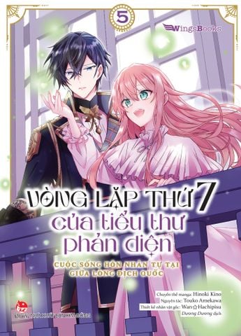 Vòng Lặp Thứ 7 Của Tiểu Thư Phản Diện - Cuộc Sống Hôn Nhân Tự Tại Giữa Lòng Địch Quốc - Tập 5