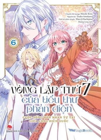 Vòng Lặp Thứ 7 Của Tiểu Thư Phản Diện - Cuộc Sống Hôn Nhân Tự Tại Giữa Lòng Địch Quốc - Tập 6