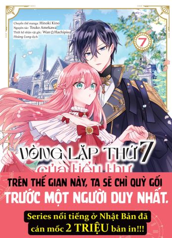 Vòng Lặp Thứ 7 Của Tiểu Thư Phản Diện - Cuộc Sống Hôn Nhân Tự Tại Giữa Lòng Địch Quốc - Tập 7