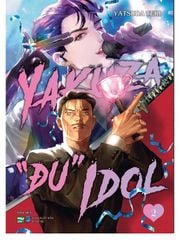 Yakuza Đu Idol - Tập 2