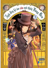 Ánh Đèn Kì Ảo Của Nữ Thần Bóng Đêm - Tập 3