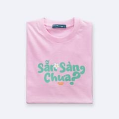 GDHH - Áo Thun Sẵn Sàng Chưa