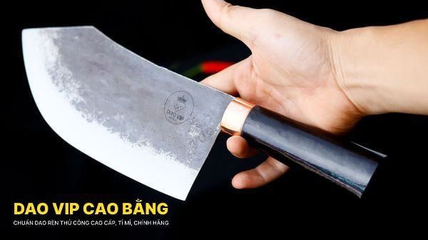 DAO CHẶT LỌC 01 - DCL01MDD DAO VIP CAO BẰNG