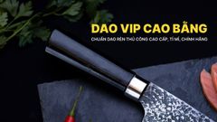 Dao pha luông ( Serbian Cleaver ) - DPLM DAO VIP CAO BẰNG