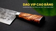 Dao chặt thái sắc bén - Thép nhíp ô tô - Cán tự nhiên khâu inox - G03 / DAO VIP CAO BẰNG