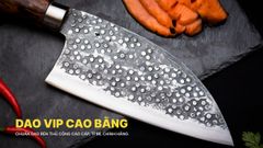 Dao pha luông ( Serbian Cleaver ) - DPL DAO VIP CAO BẰNG