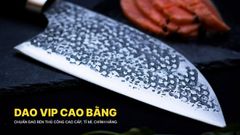 Dao pha luông ( Serbian Cleaver ) - DPLM DAO VIP CAO BẰNG