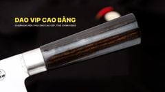 Dao thái phúc sen thép trắng - TKM DAO VIP CAO BẰNG