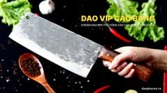 Dao chặt xương sắc bén - Thép nhíp ô tô - Cán ốp nu - G06OND DAO VIP CAO BẰNG