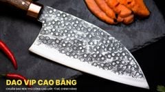 Dao pha luông ( Serbian Cleaver ) - DPLDD DAO VIP CAO BẰNG