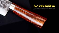 Dao lọc thái sắc bén - Thép nhíp ô tô - Cán tự nhiên khâu inox - N06 DAO VIP CAO BẰNG