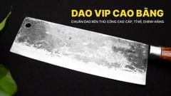 Dao chặt thái sắc bén - Thép nhíp ô tô - Cán tự nhiên khâu inox - G03 / DAO VIP CAO BẰNG