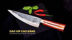 Dao lọc thái sắc bén - Thép nhíp ô tô - Cán tự nhiên khâu inox - N06 DAO VIP CAO BẰNG