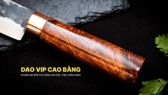 Dao bản Takohiki - N15DD DAO VIP CAO BẰNG
