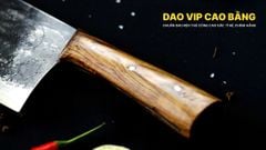 DAO CHẶT - THÁI BẢN MỚI CÁN CẨM DCL03 DAO VIP CAO BẰNG