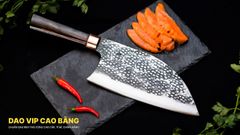 Dao chặt  SERBIAN CLEAVER KNIFE - DCL03MDD DAO VIP CAO BẰNG