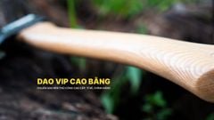 Rìu đi rừng R04TB DAO VIP CAO BẰNG