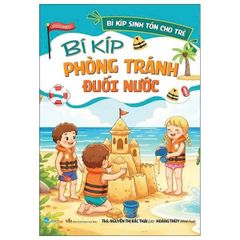 SÁCH BÍ KÍP PHÒNG TRÁNH ĐUỐI NƯỚC