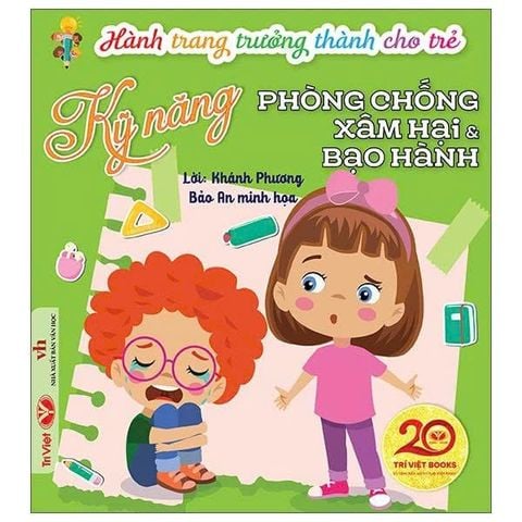 SÁCH KỸ NĂNG PHÒNG CHỐNG XÂM HẠI VÀ BẠO HÀNH