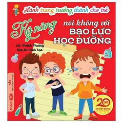 SÁCH KỸ NĂNG NÓI KHÔNG VỚI BẠO LỰC HỌC ĐƯỜNG