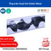 Ống Trộn Tĩnh Static Mixer (UPVC)