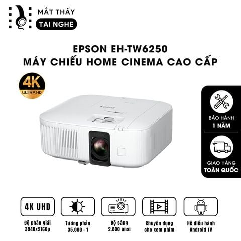 Epson EH-TW6250 -  Máy chiếu 4K 3LCD chính hãng Epson tích hợp hệ điều hành Android TV, độ phân giải chuẩn 4K UHD 3840x2160p chuyên Cinema, độ sáng 2.800 ansi lumens, tương phản siêu cao 35.000:1