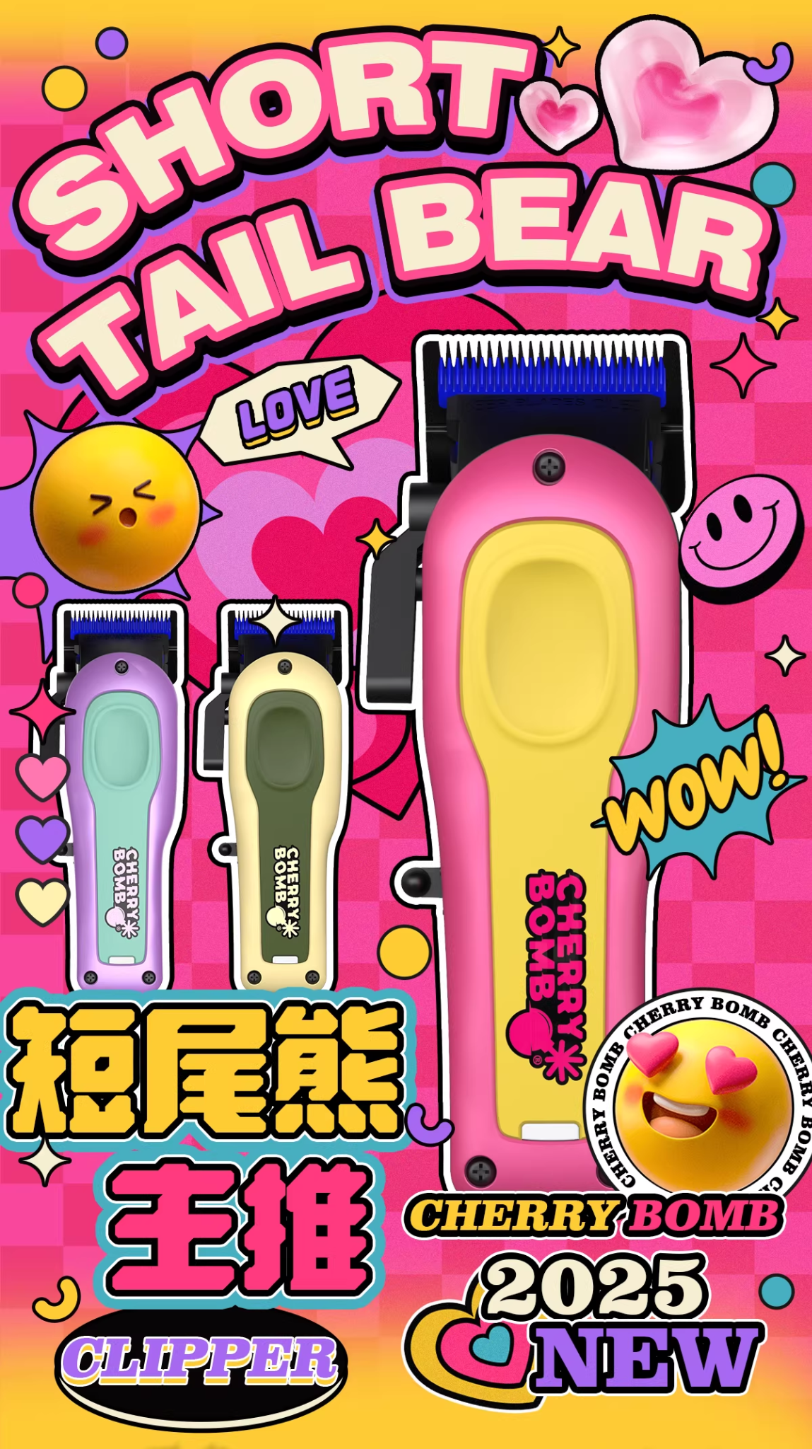  Cherry Bomb - Tông đơ gấu đuôi ngắn - Short Tail Bear 