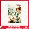 Bohemians: Tales From Montmartre