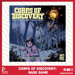Corps of Discovery: A Game Set in the World of Manifest Destiny