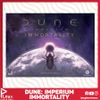 Dune: Imperium – Immortality