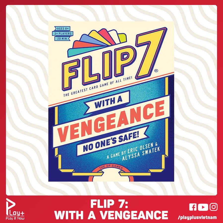 Flip 7 With A Vengeance
