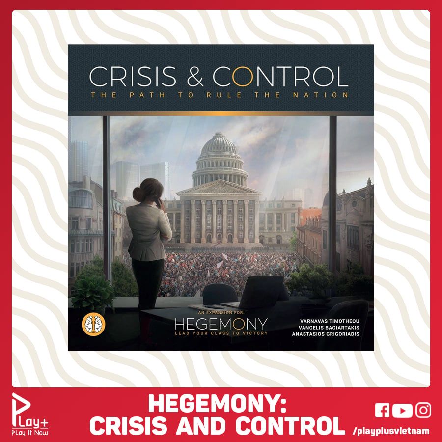 Hegemony: Lead Your Class to Victory Crisis and Control
