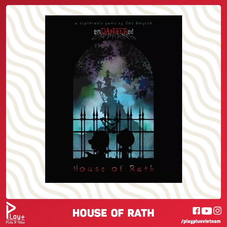 Endangered Orphans: House of Rath
