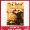 Tash-Kalar: Arena of Legends