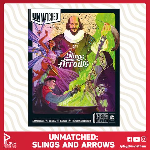 Unmatched: Slings and Arrows