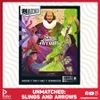 Unmatched: Slings and Arrows