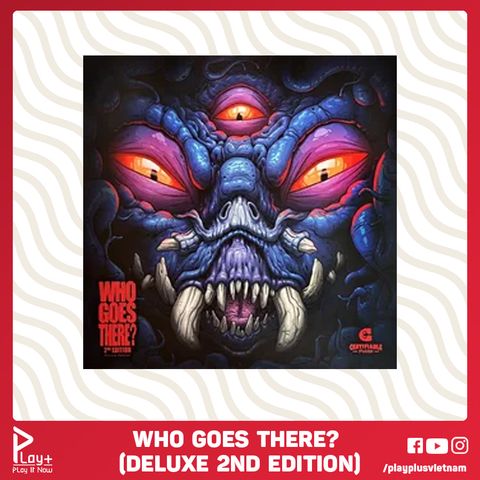 Who Goes There (Deluxe 2nd Edition)